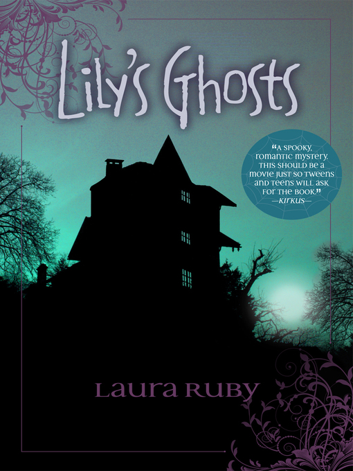 Title details for Lily's Ghosts by Laura Ruby - Available